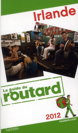 Guide du Routard : Irlande (édition 2012)