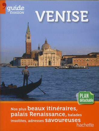 GUIDE EVASION EN VILLE : Venise