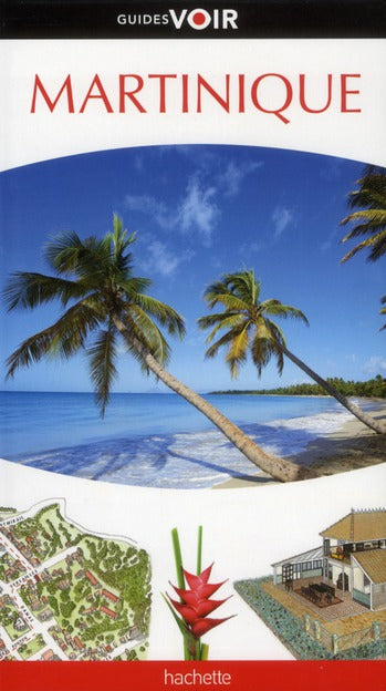 Guides voir : Martinique