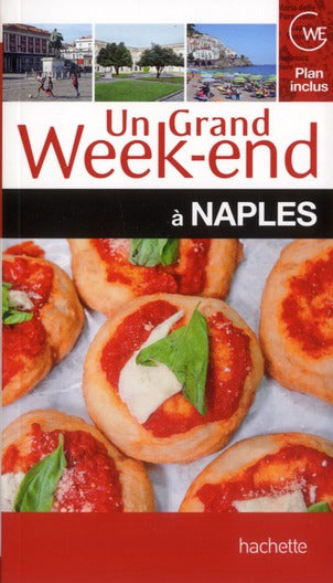Un grand week-end : à Naples (édition 2012)
