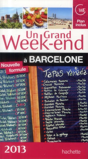 Un grand week-end : Barcelone (édition 2013)