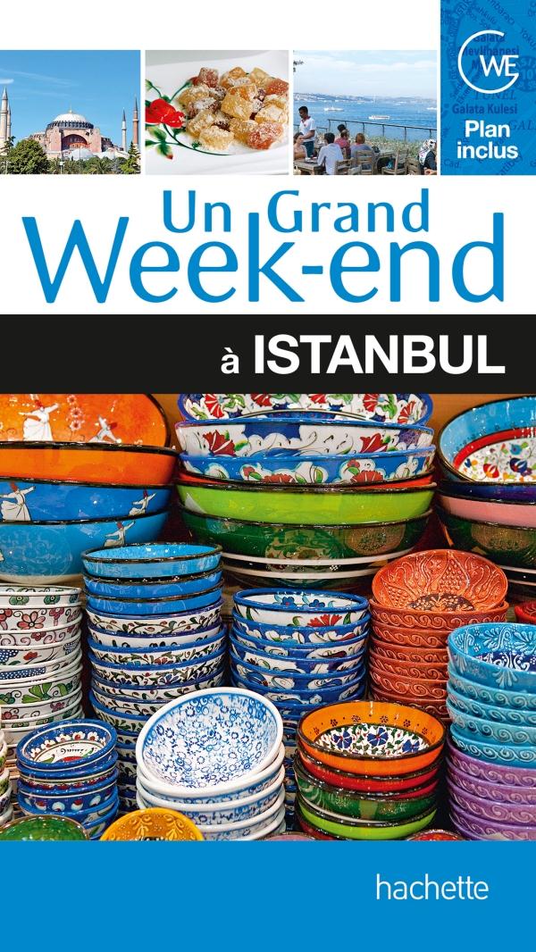 Un grand week-end : Istanbul