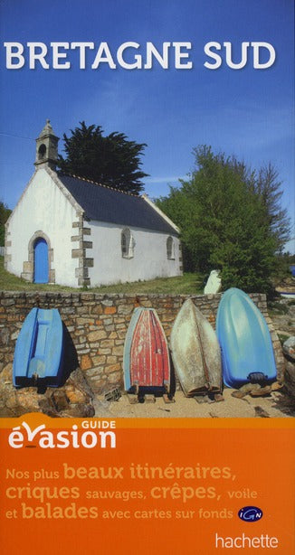 GUIDE EVASION EN FRANCE : Bretagne sud