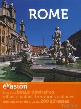 GUIDE EVASION EN VILLE : Rome
