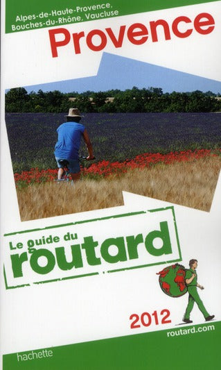 Guide du Routard : Provence (édition 2012)