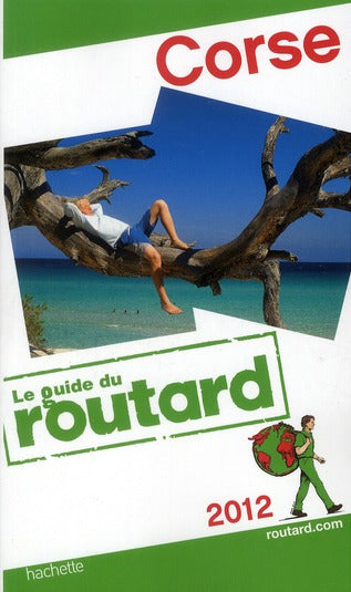 Guide du Routard : Corse (édition 2012)