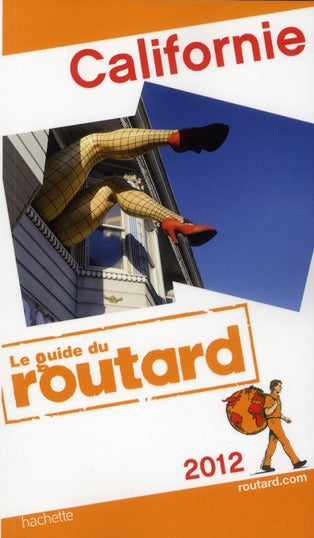 Guide du Routard : Californie (édition 2012)