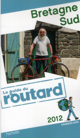 Guide du Routard : Bretagne Sud (édition 2012)