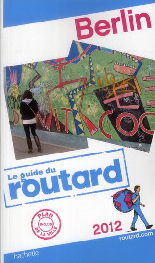 Guide du Routard : Berlin (édition 2012)