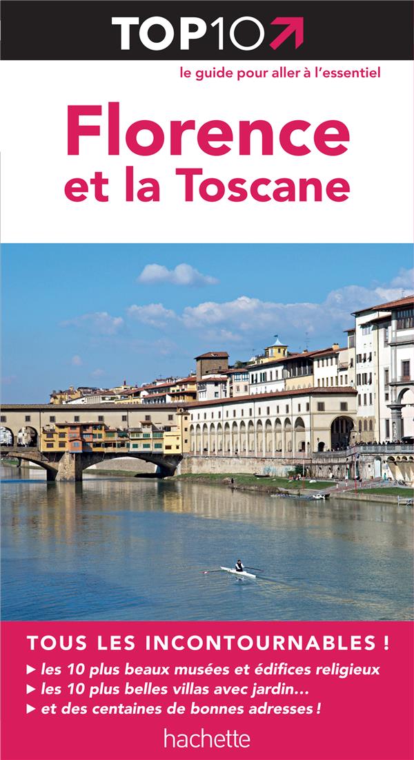 TOP 10 : Florence et la Toscane