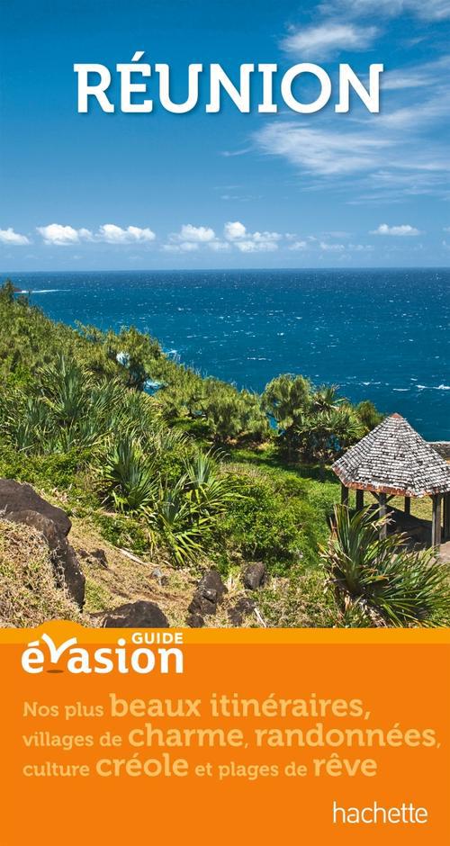 Guide évasion : Réunion