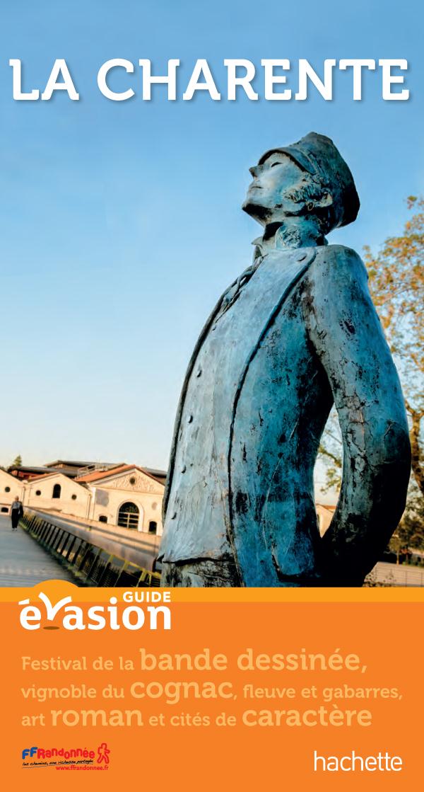 GUIDE EVASION EN FRANCE : Charente