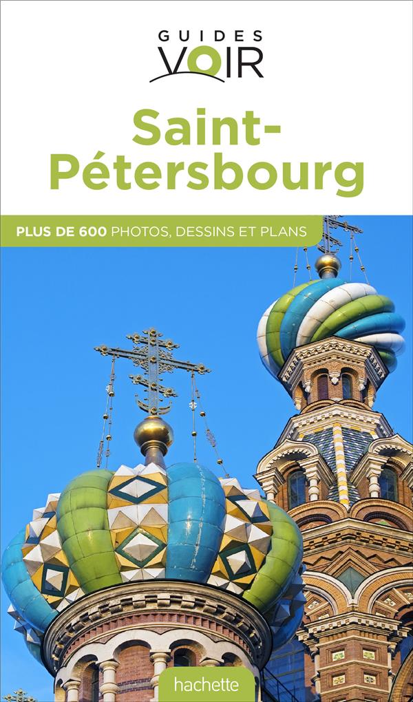 Guides voir : Saint-Pétersbourg