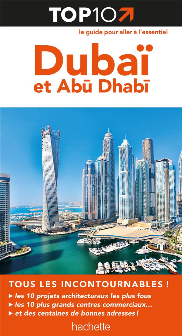 TOP 10 : Dubaï et Abu Dhabi