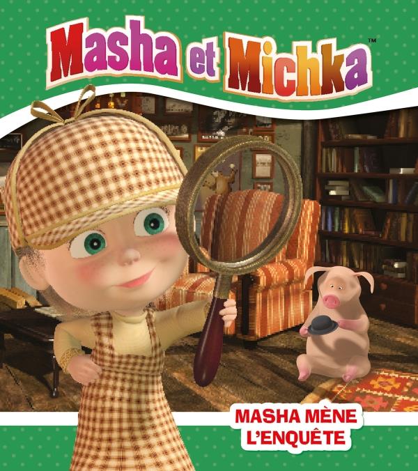 Masha et Michka : Masha mène l'enquête