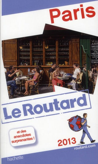 Guide du Routard : Paris (édition 2013)