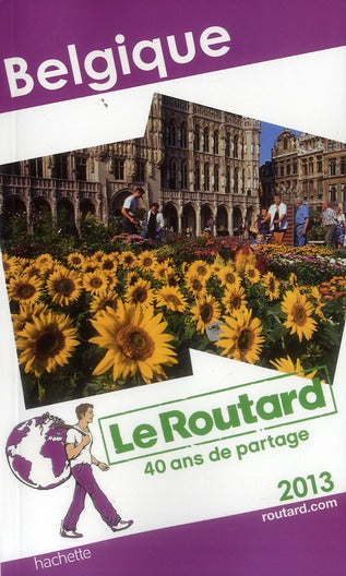 Guide du Routard : Belgique (édition 2013)