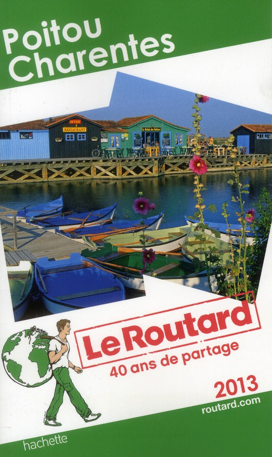 Guide du Routard : Poitou-Charentes (édition 2013)