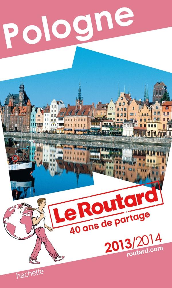 Guide du Routard : Pologne (édition 2013/2014)