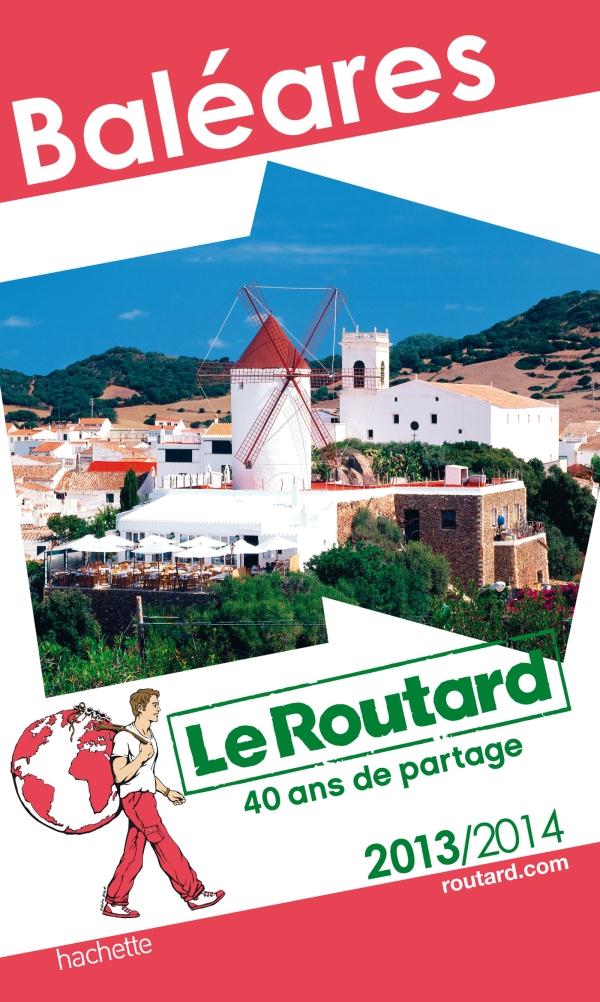 Guide du Routard : Baléares (édition 2013/2014)