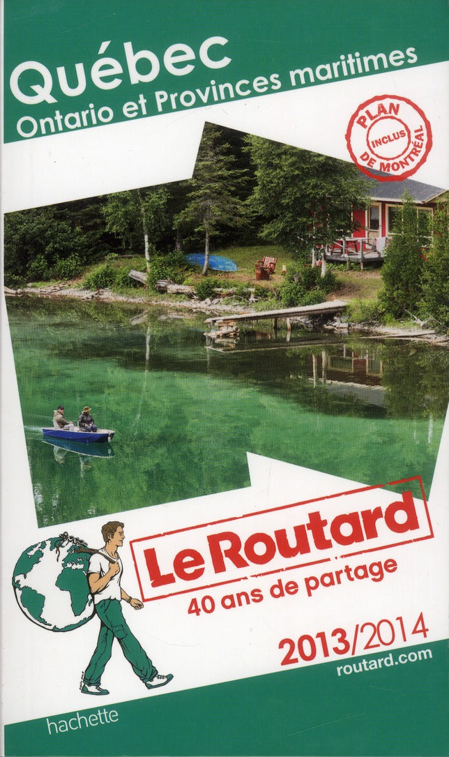 Guide du Routard : Québec, Ontario et provinces maritimes (édition 2013/2014)