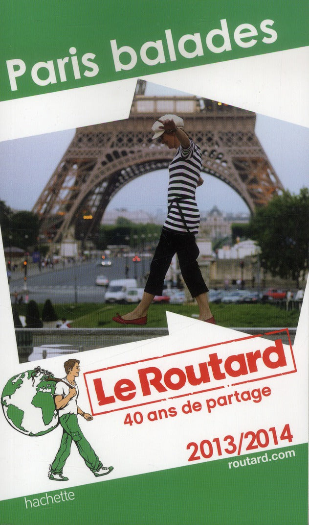 Guide du Routard : Paris balades (édition 2013/2014)