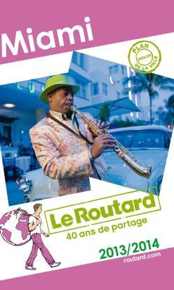 Guide du Routard : Miami (édition 2013)