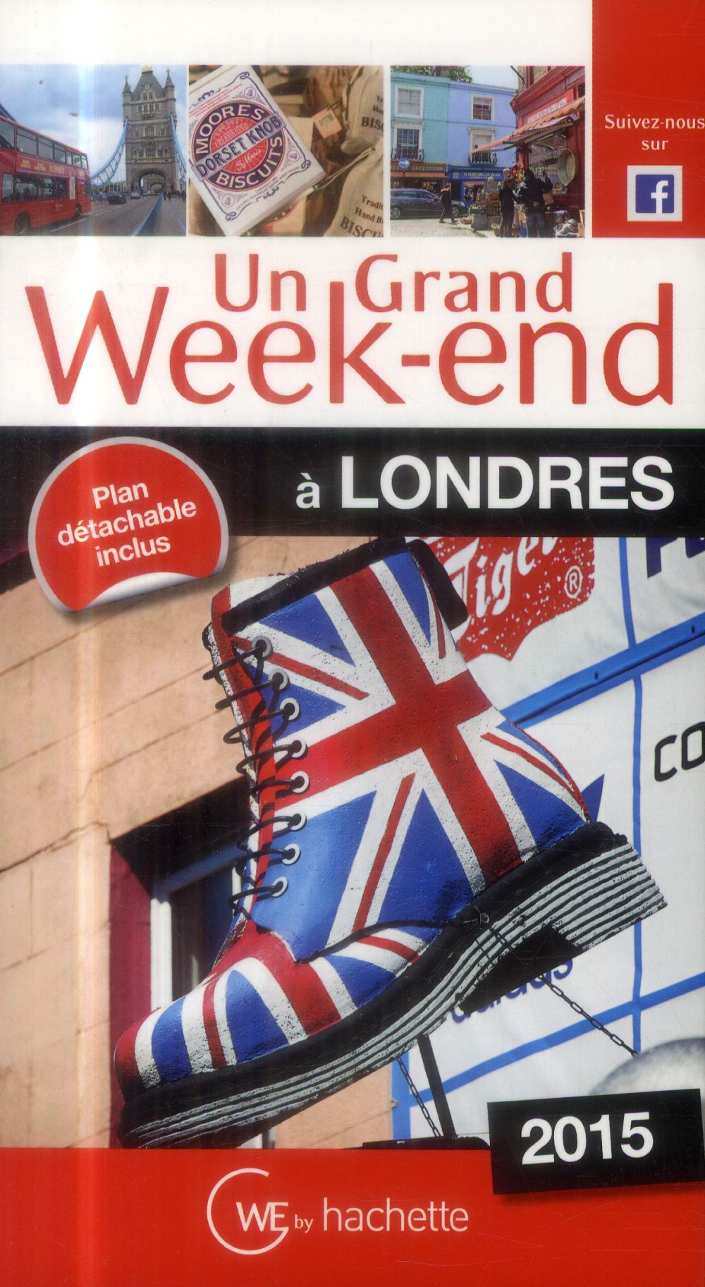 Un grand week-end : Londres 2015