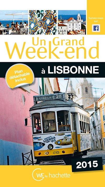 Un grand week-end : Lisbonne (édition 2015)
