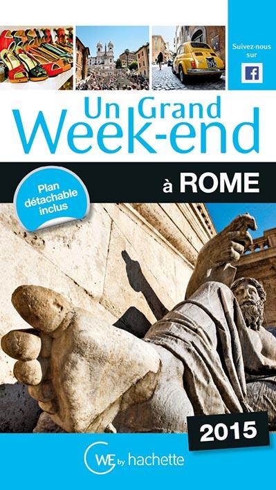 Un grand week-end : Rome (édition 2015)