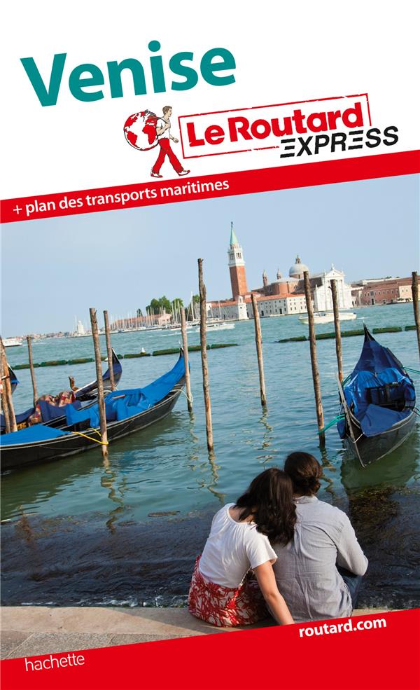 LE ROUTARD EXPRESS : Venise