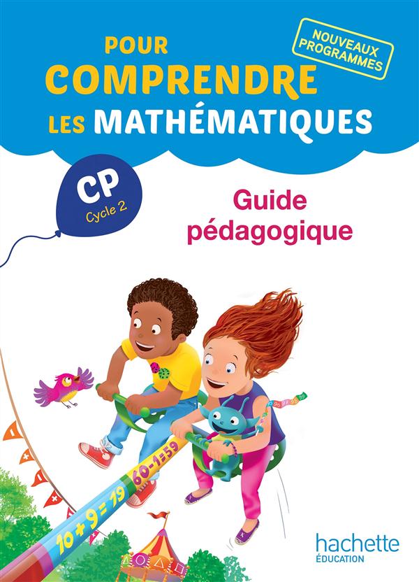 Pour comprendre les mathématiques : CP ; guide pédagogique (édition 2016)