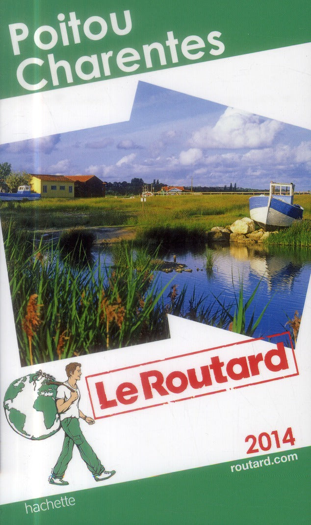Guide du Routard : Poitou-Charentes (édition 2014)