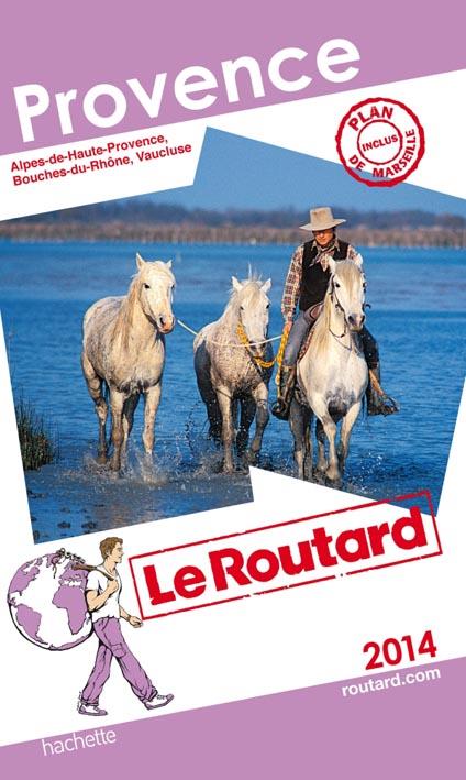 Guide du Routard : Provence (édition 2014)