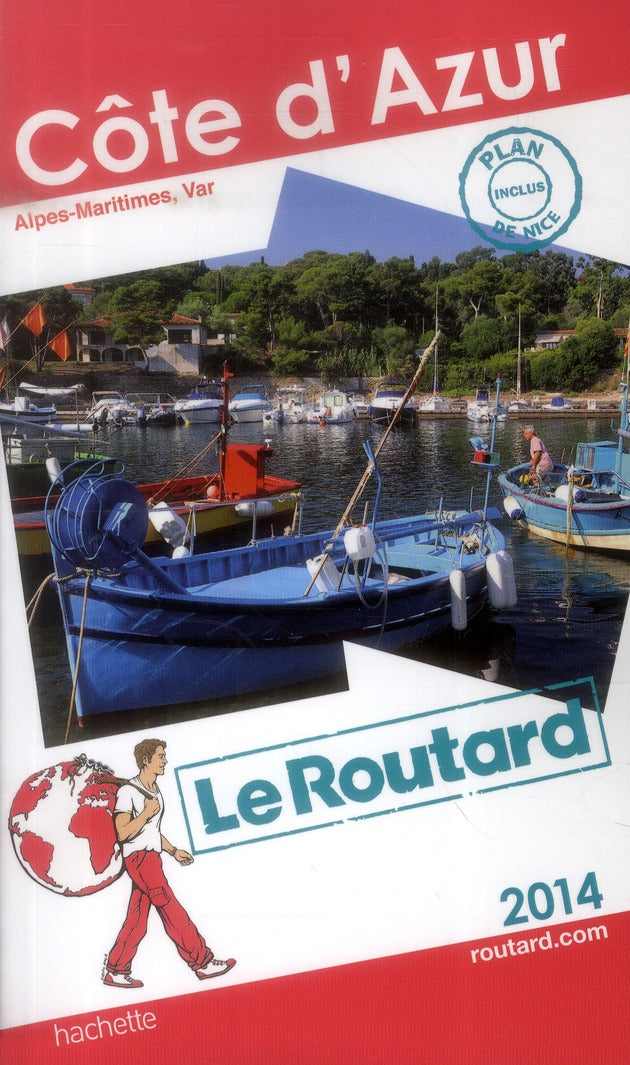 Guide du Routard : Côte d'Azur (édition 2014)