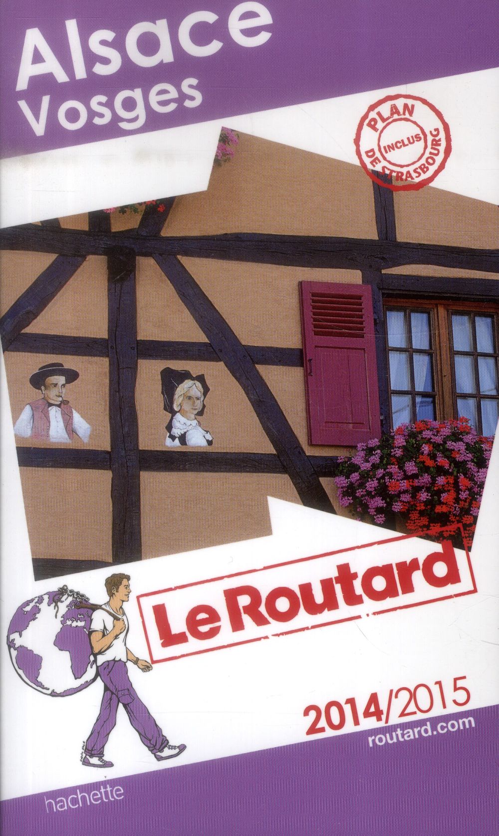 Guide du Routard : Alsace ; Vosges (édition 2014/2015)