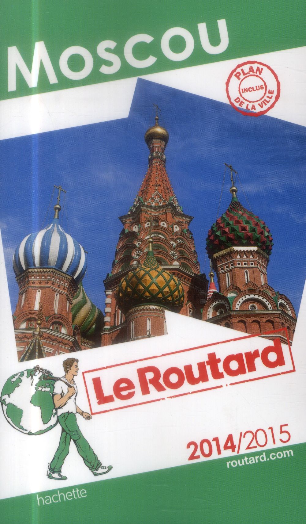 Guide du Routard : Moscou (édition 2014/2015)