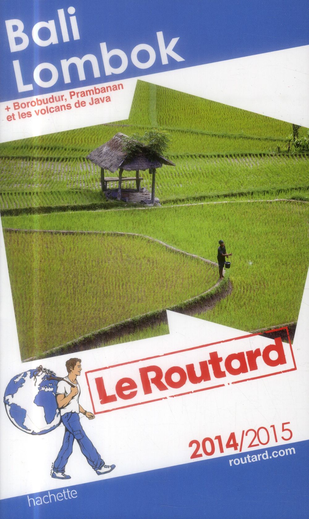 Guide du Routard : Bali, Lombok (édition 2014/2015)