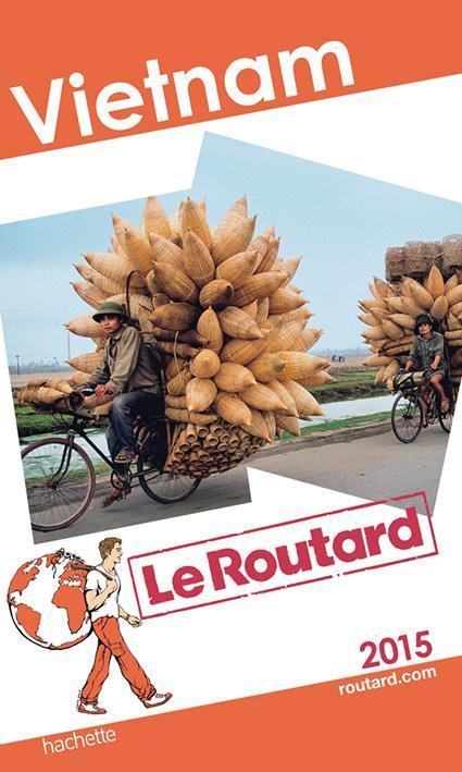 Guide du Routard : Vietnam (édition 2015)