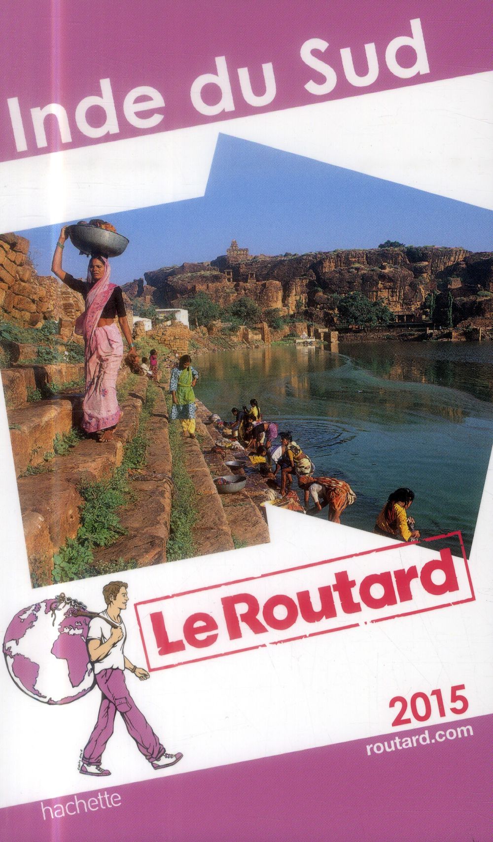 Guide du Routard : Inde du sud 2015