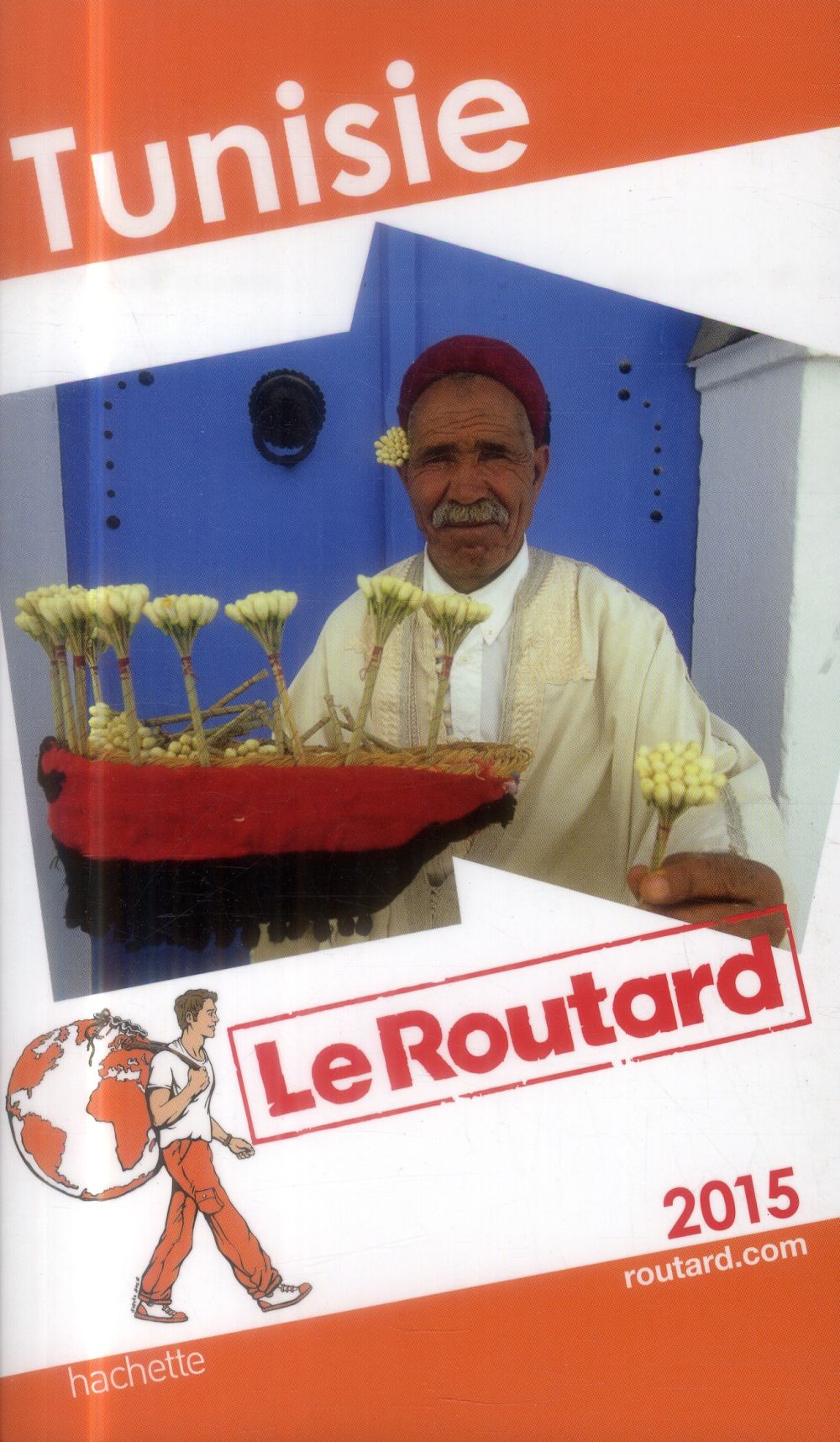 Guide du Routard : Tunisie 2015