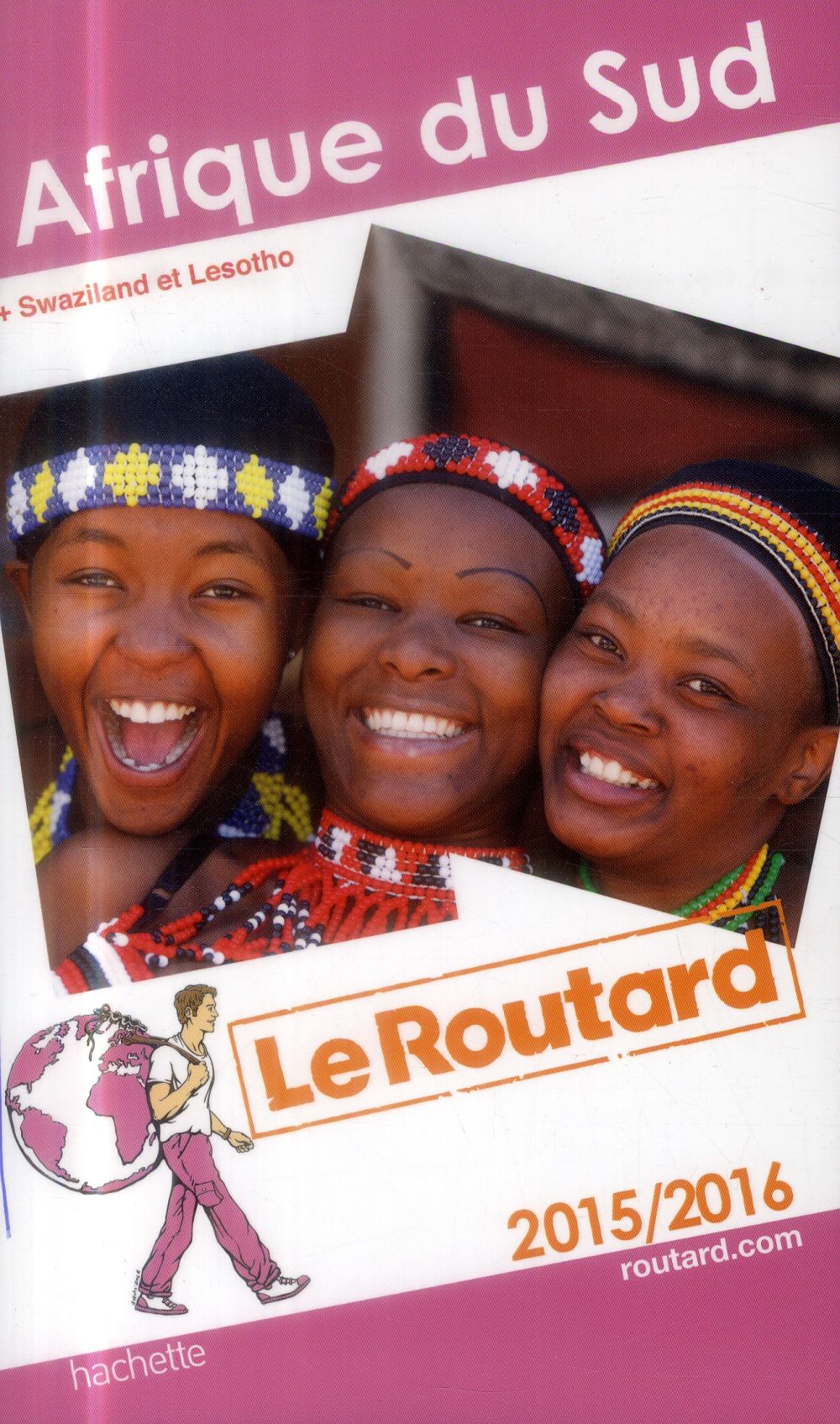 Guide du Routard : Afrique du sud 2015/2016