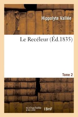 Le receleur. tome 2