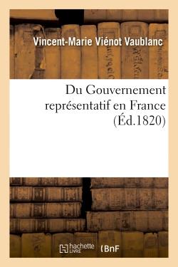 Du gouvernement representatif en france