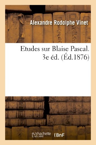 Etudes sur blaise pascal. 3e ed.