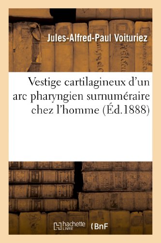 Vestige cartilagineux d'un arc pharyngien surnumeraire chez l'homme