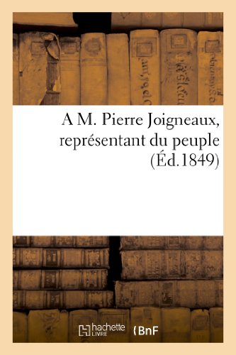 A m. pierre joigneaux, representant du peuple