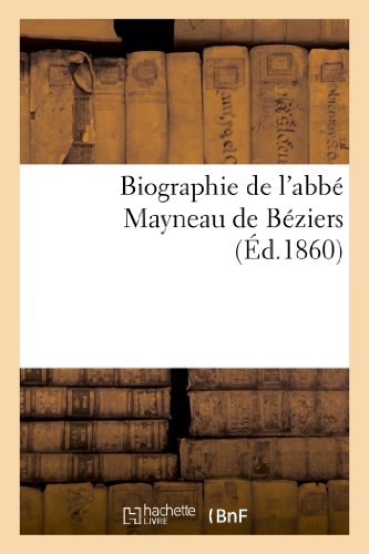 Biographie de l'abbe mayneau de beziers