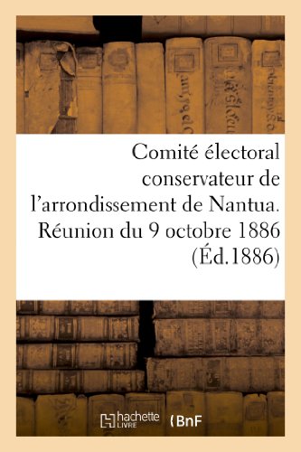 Comite electoral conservateur de l'arrondissement de nantua. reunion du 9 octobre 1886