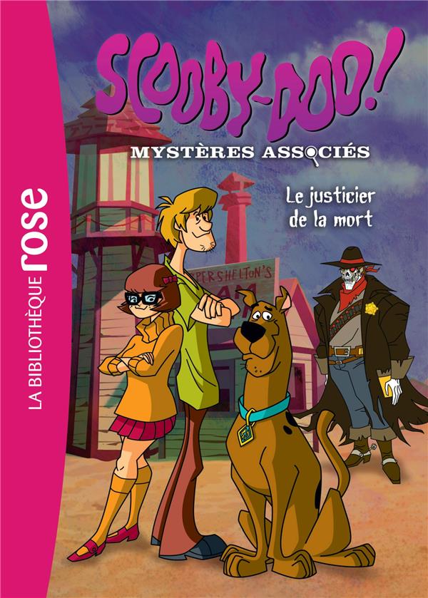 Scooby-Doo Tome 5 ; le justicier de la mort